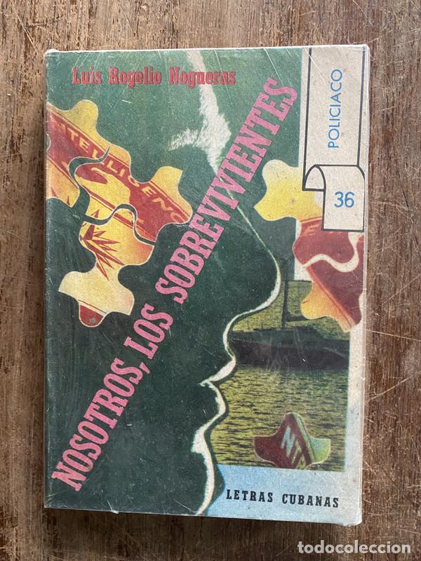 Livros em segunda m&atilde;o: Nosotros los sobrevivientes - Nogueras Luis Rogelio
