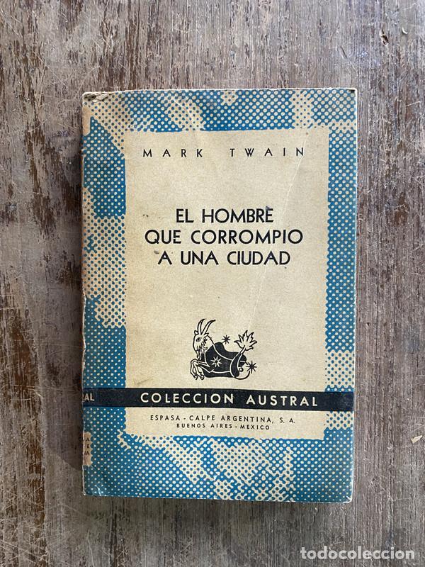 Livros em segunda m&atilde;o: El hombre que corrompio a una ciudad - Twain Mark