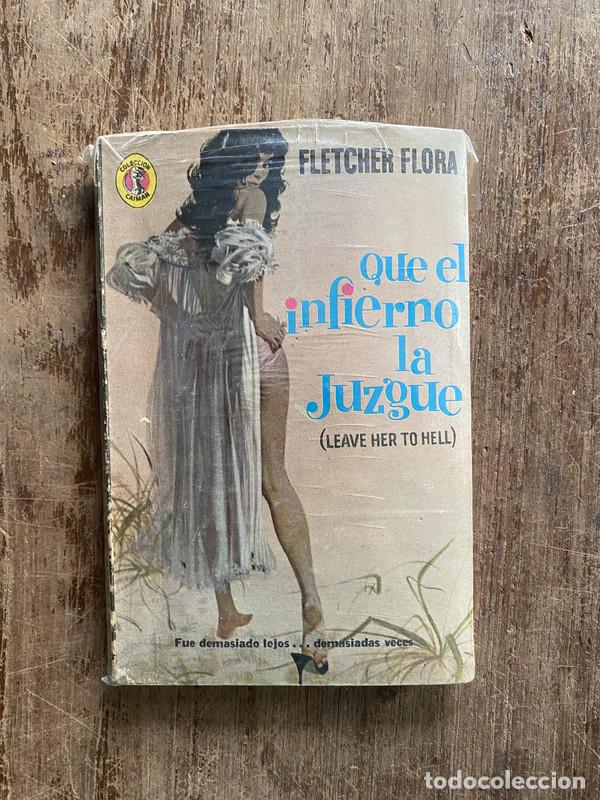 Livros em segunda m&atilde;o: Que el infierno la juzgue - Flora Fletcher