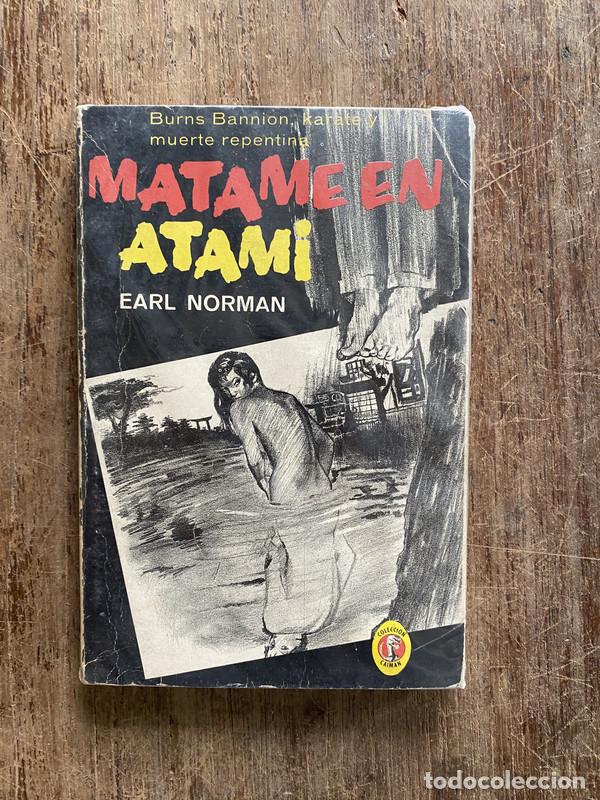 Livros em segunda m&atilde;o: Matame en Atami - Norman Earl
