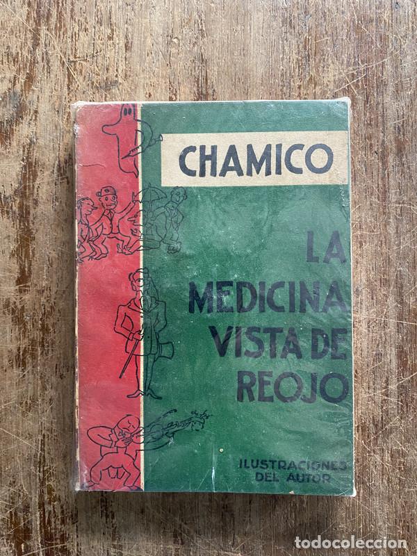 Libri di seconda mano: La medicina vista de reojo - Chamico