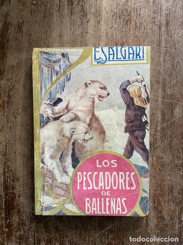 Libri di seconda mano: Los pescadores de ballenas - Salgari Emilio