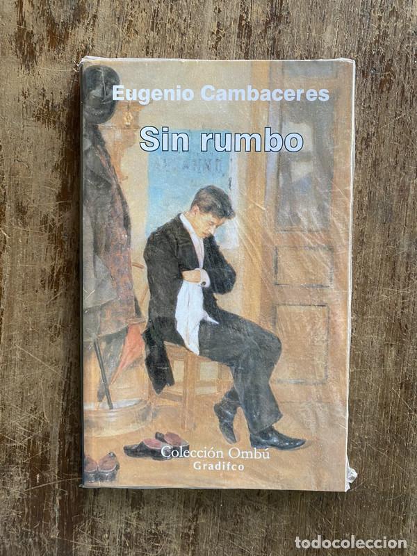 Libros: Sin rumbo - Cambaceres Eugenio - Foto 1