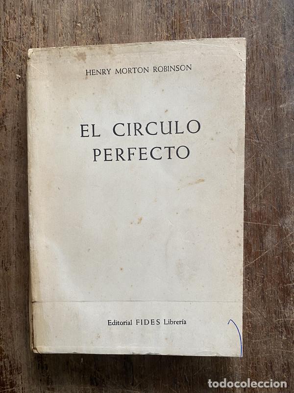 Libros: El Circulo Perfecto - Robinson Henry Morton - Foto 1