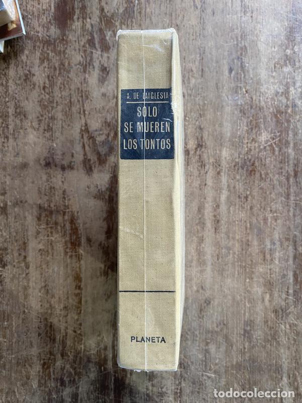 Libros: Solo se mueren los tontos - De Laiglesia A.
