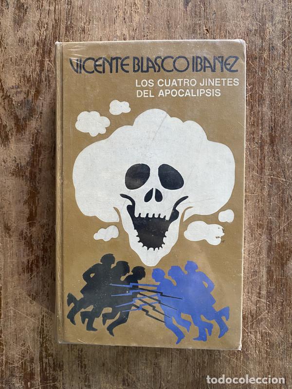 Libros: Los cuatro jinetes del Apocalipsis - Blasco Iba&ntilde;ez Vicente