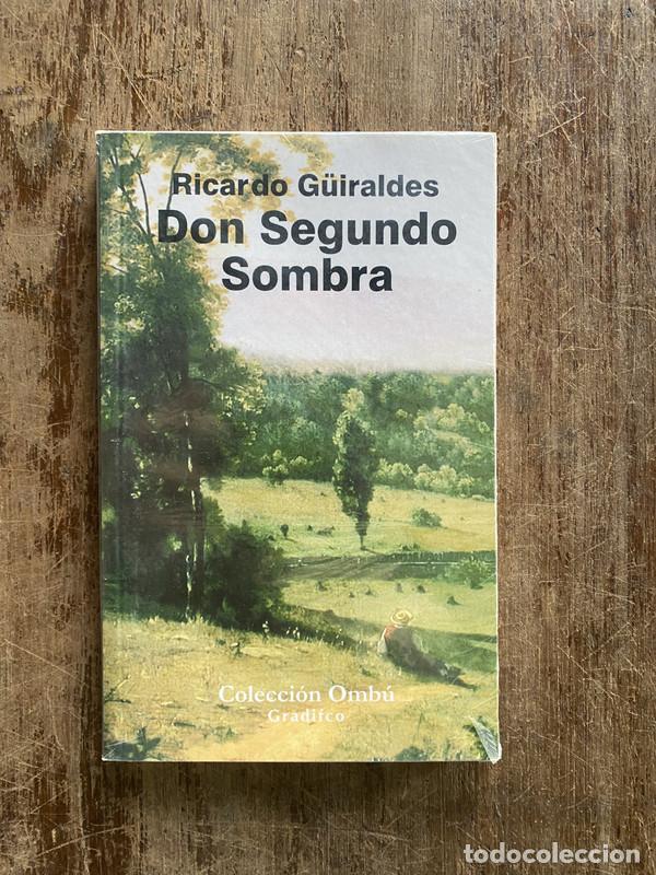 Libros: Don Segundo Sombra - G&uuml;iraldes Ricardo