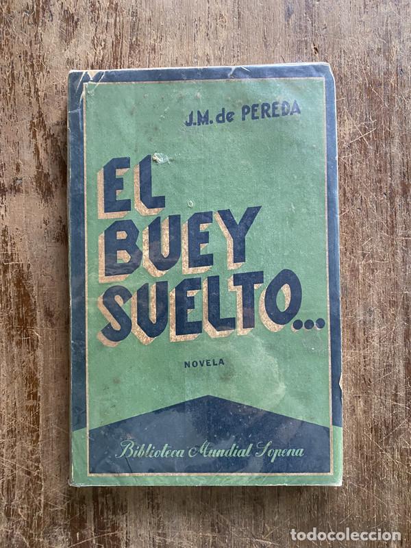 books: El buey suelto... - Pereda J.M. de