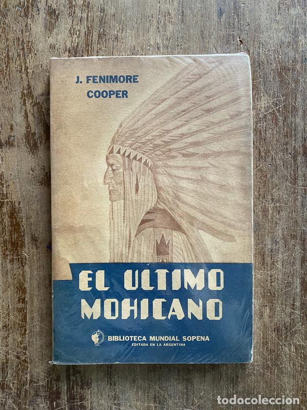 books: El Ultimo Mohicano - Cooper J. Fenimore