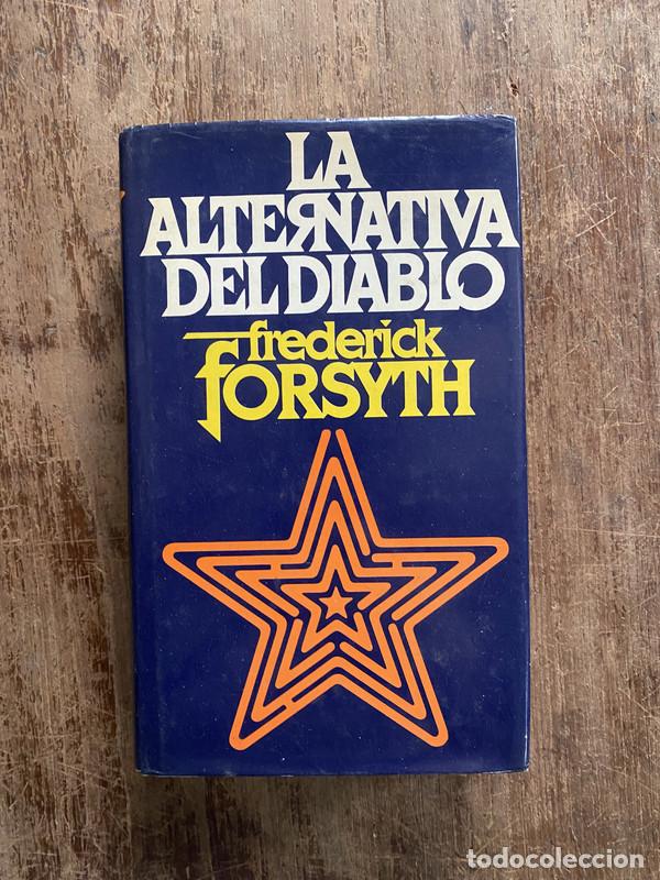 Libros: La alternativa del diablo - Forsyth Frederick - Foto 1