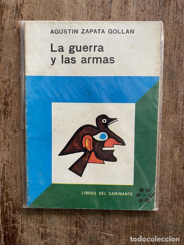books: La guerra y las armas - Zapata Gollan Agustin