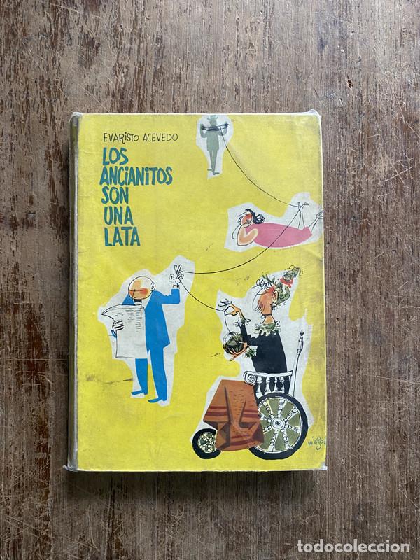 Libros: Los ancianitos son una lata - Acevedo Evaristo