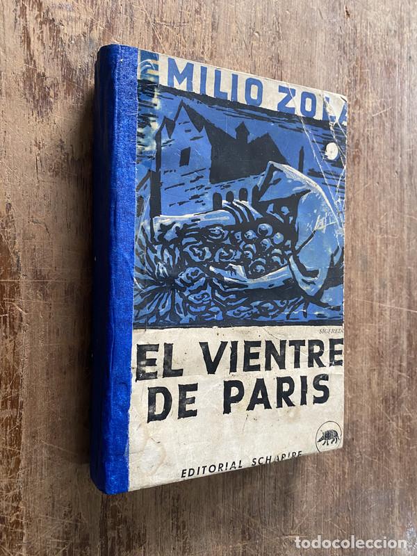 Libros: El vientre de Paris - Zola Emilio