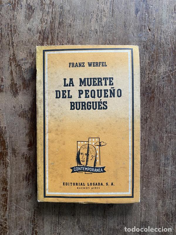Libri di seconda mano: La muerte del peque&ntilde;o burgues - Werfel Franz