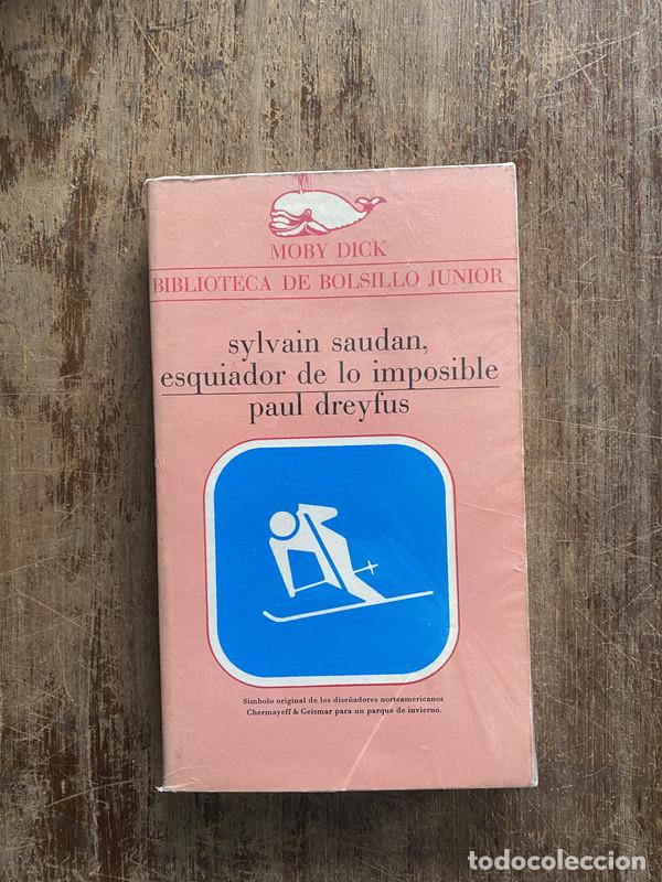 books: Sylvain Saudan esquiador de lo imposible - Dreyfus Paul