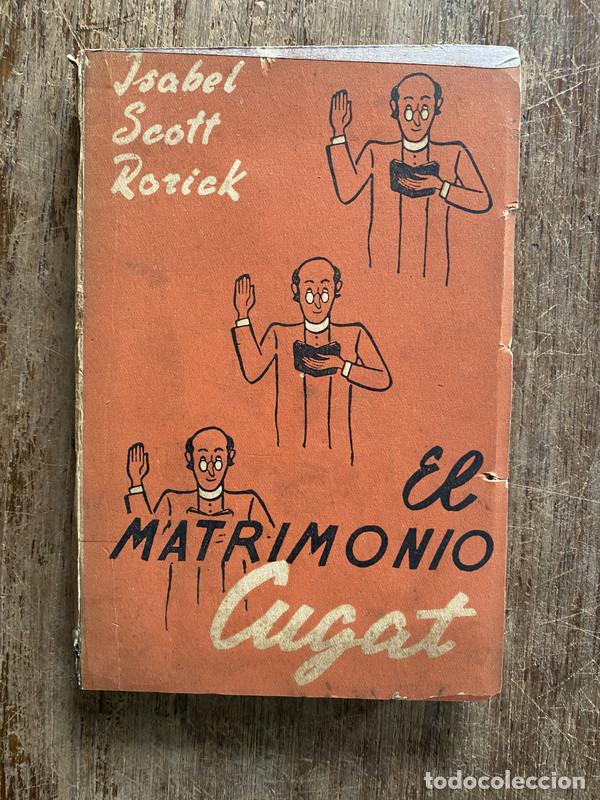 books: El Matrimonio Cugat - Rorick Isabel Scott
