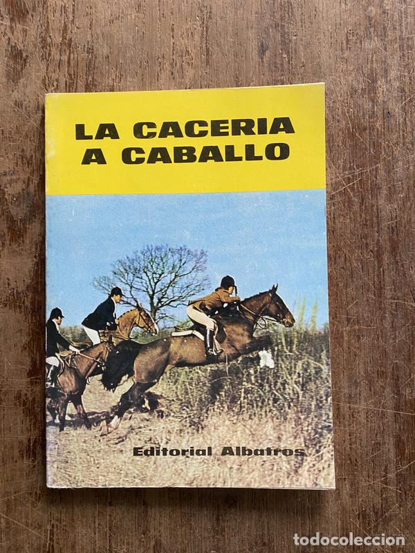 books: La Caceria a Caballo - -