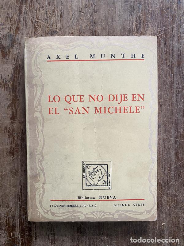 Libros: Lo que no dije en el 'San Michele' - Munthe Axel