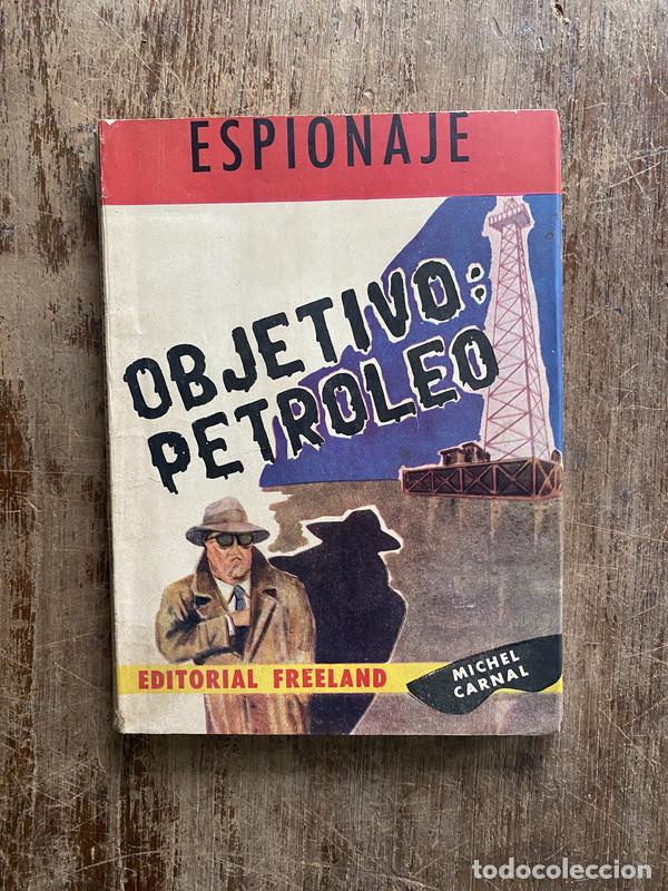 Libros: Objetivo: Petroleo - Carnal Michel