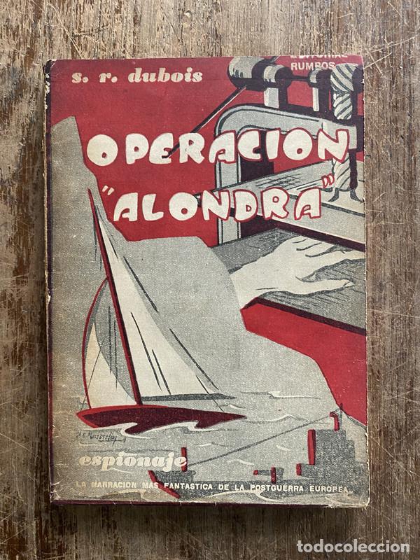 Libros: Operacion 'Alondra' - Dubois S. R.