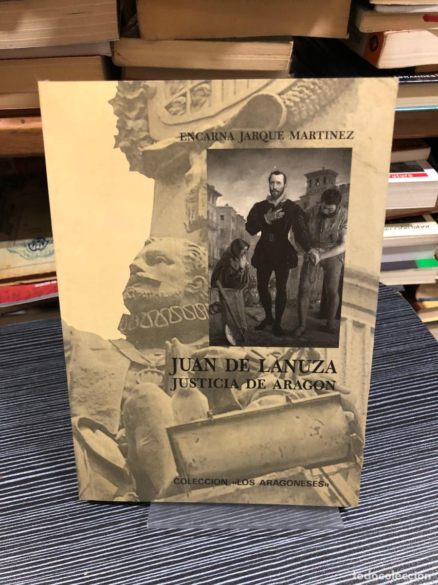 Libros: Juan de Lanuza: Justicia de Arag&oacute;n Encarna Jarque Mart&iacute;nez