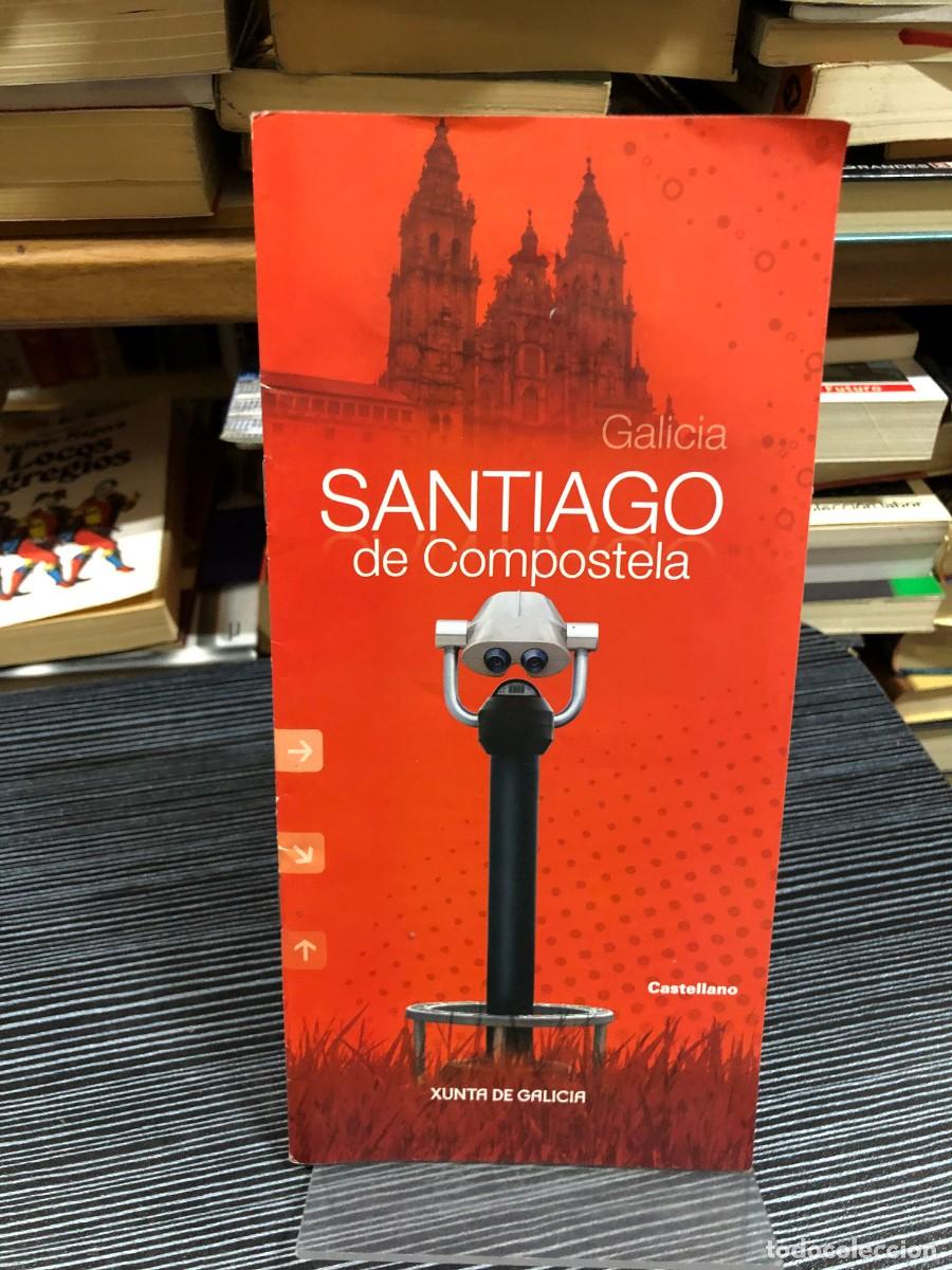 Libros: Galicia: Santiago de Compostela (Folleto) Xunta de Galicia