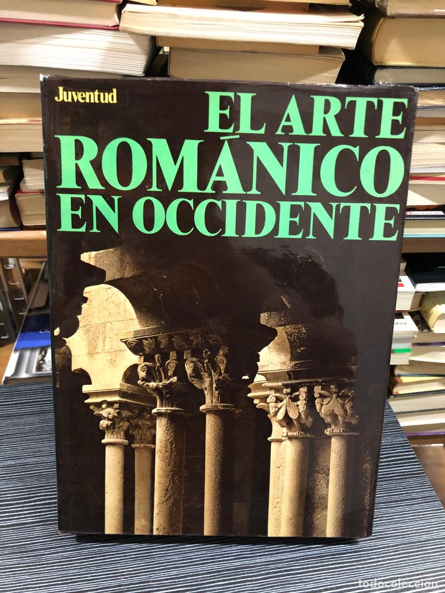 Libros: El arte rom&aacute;nico en occidente Editorial Juventud