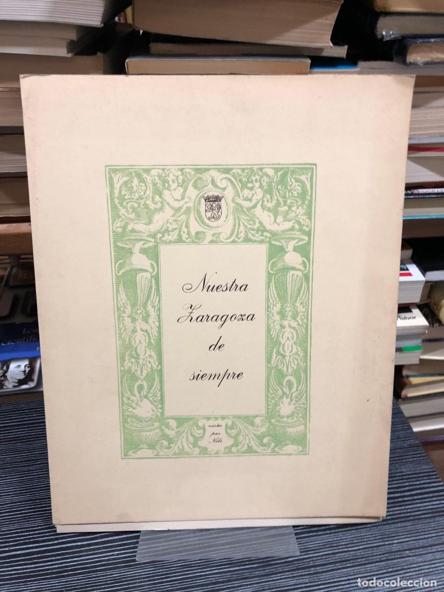 Libros: Nuestra Zaragoza de siempre Visto por Nilo
