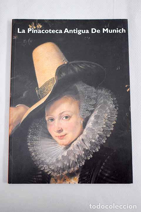 Libros: La Pinacoteca Antigua de Munich.- Baumstark, Reinhold