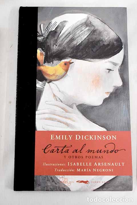 Libros: Carta al mundo: y otros poemas.- Dickinson, Emily