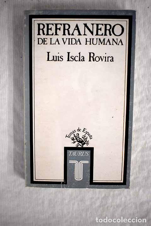 Libros: Refranero de la vida humana.- Iscla Rovira, Luis