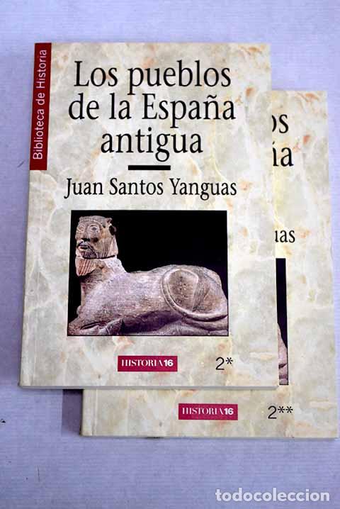 Libros: Los pueblos de la Espa&ntilde;a antigua.- Santos Yanguas, Juan