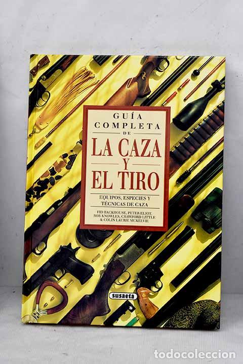 Libros: Guia completa de la caza y el tiro