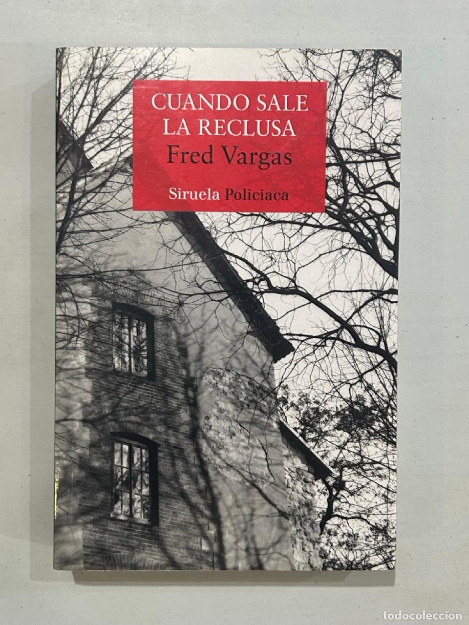 Libros: Fred Vargas - Cuando sale la reclusa - Foto 1
