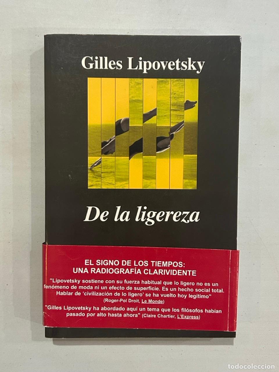 Libros: Gilles Lipovetsky - De la ligereza - Foto 1