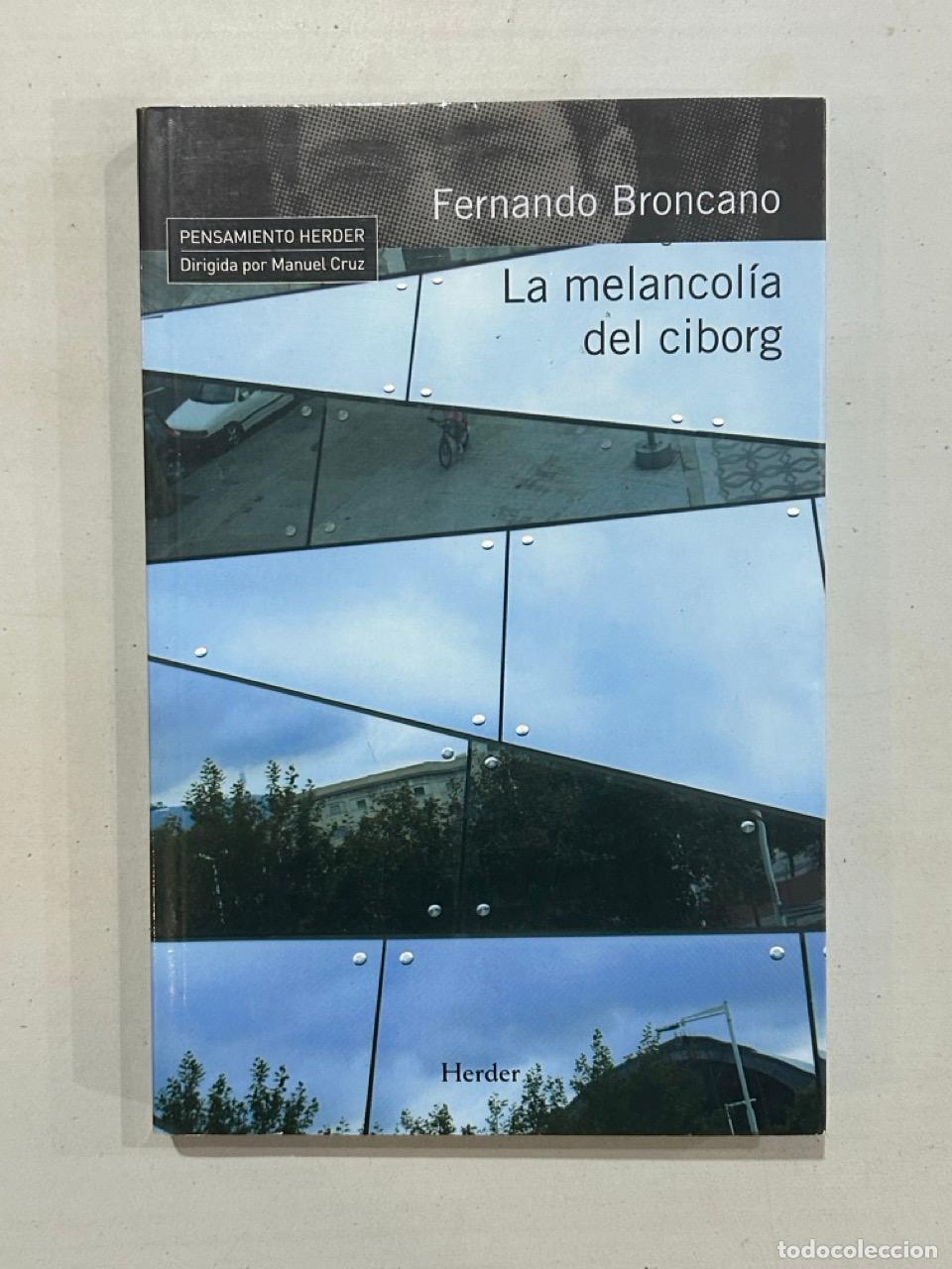 Libros: Fernando Broncano - La melancol&iacute;a del ciborg