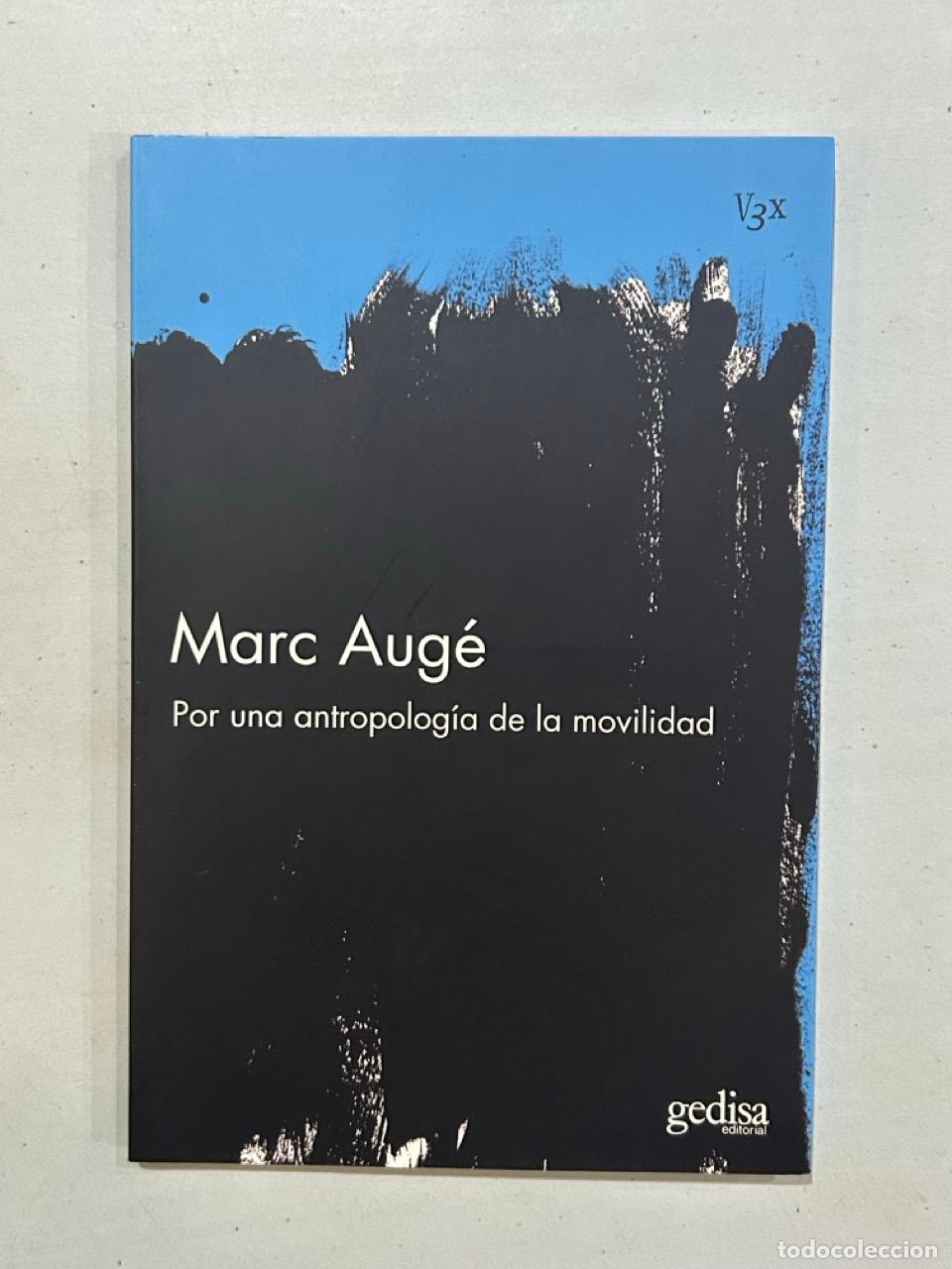 Libros: Marc Aug&eacute; - Por una antropolog&iacute;a de la movilidad