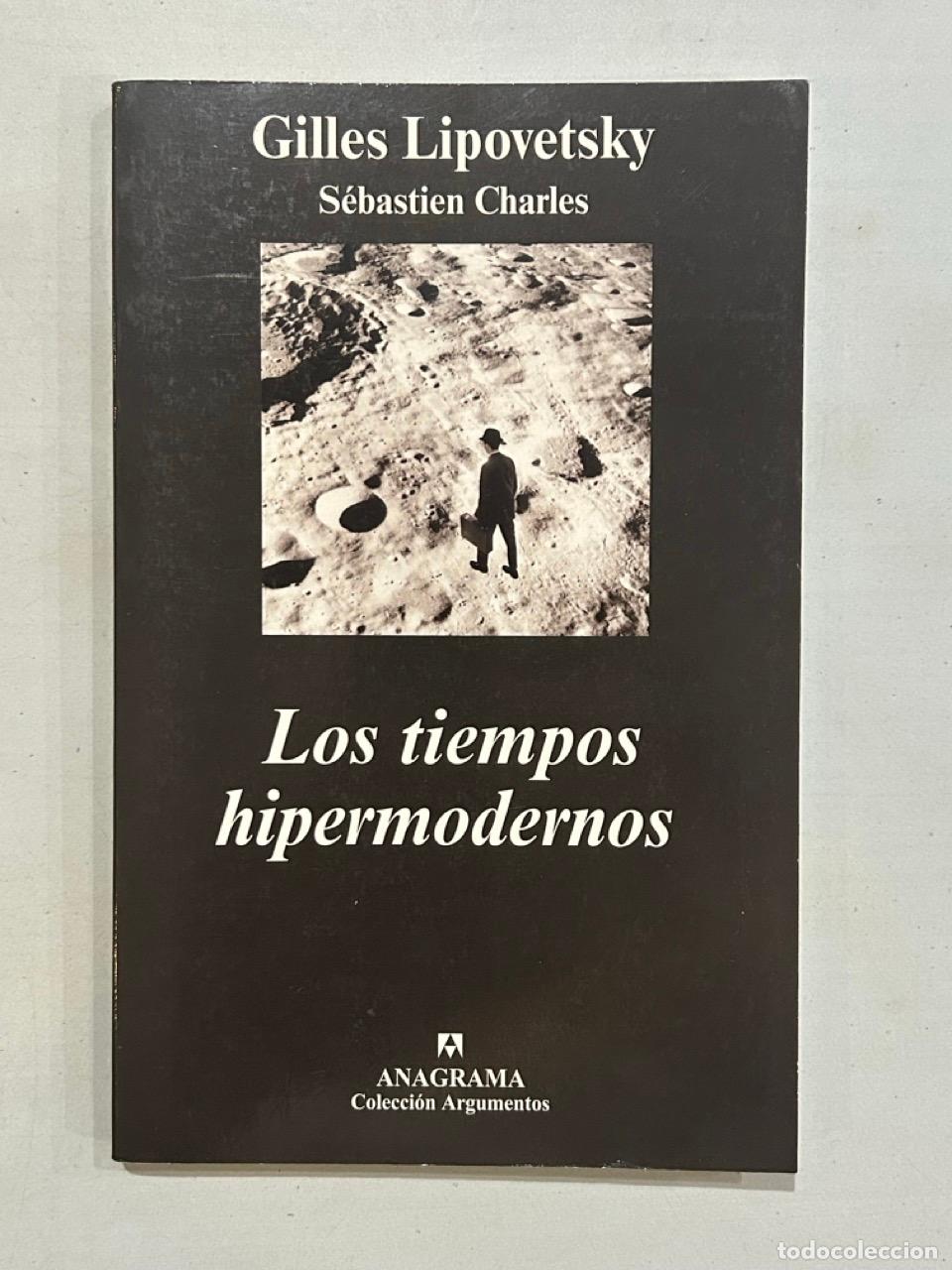 Libros: Gilles Lipovetsky - Los tiempos hipermodernos - Foto 1