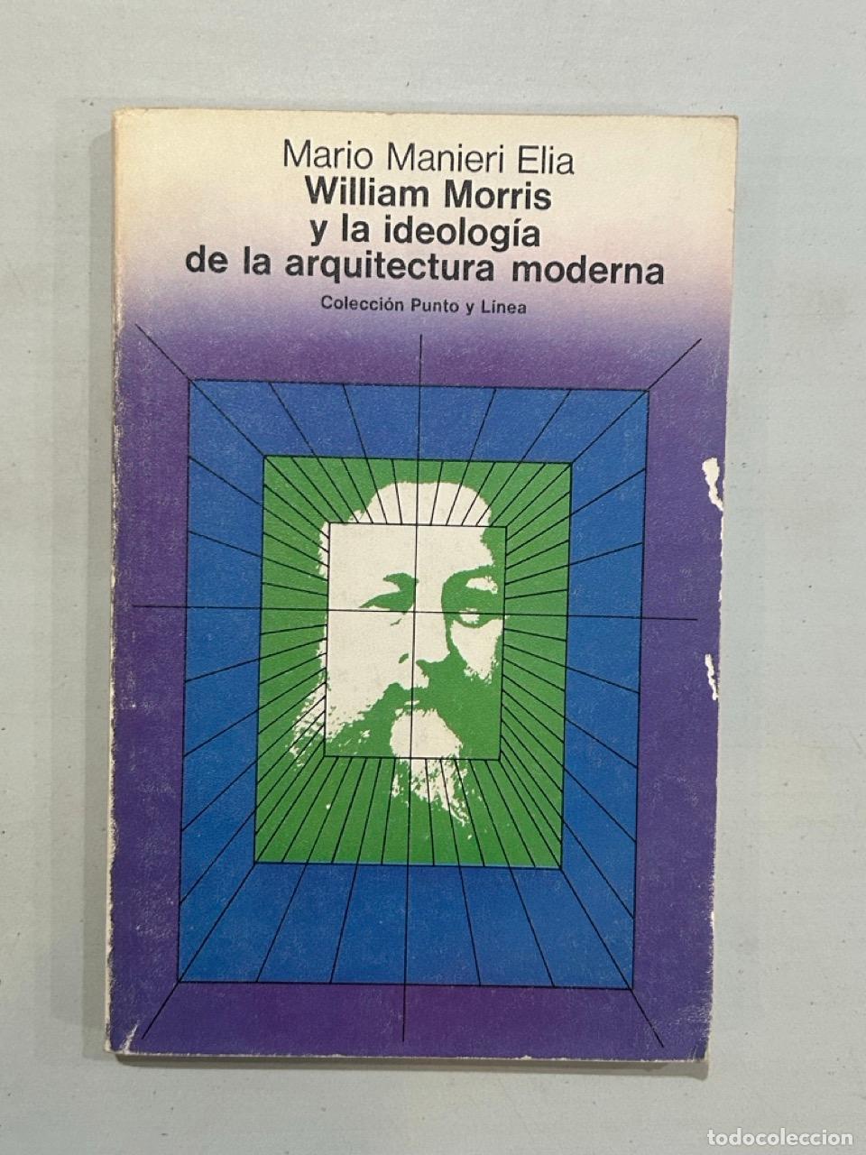 Libros: Mario Manieri Elia - William Morris y la ideolog&iacute;a de la arquitectura moderna