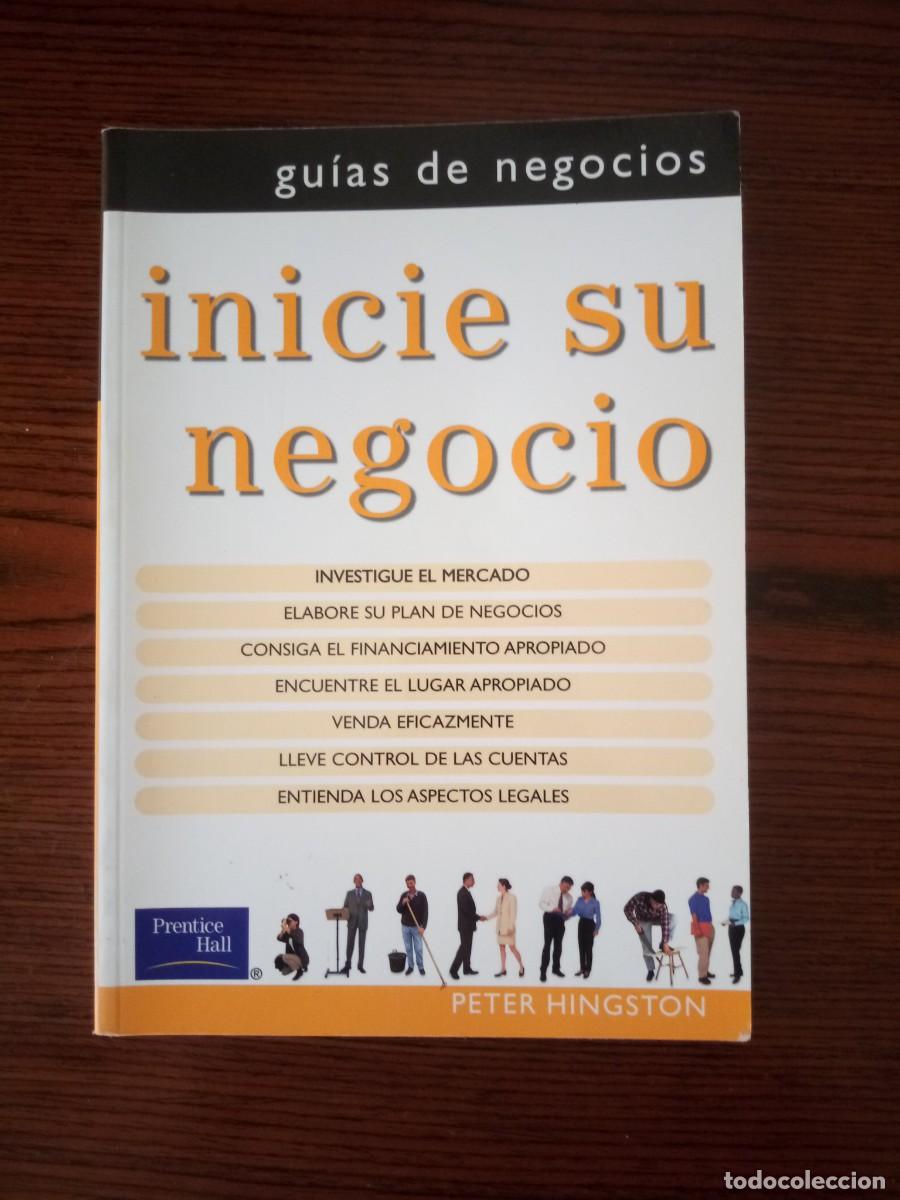 Libri di seconda mano: &rdquo;Inicie su negocio&rdquo;, Peter Hingston (Gu&iacute;as de negocios - Pearson)