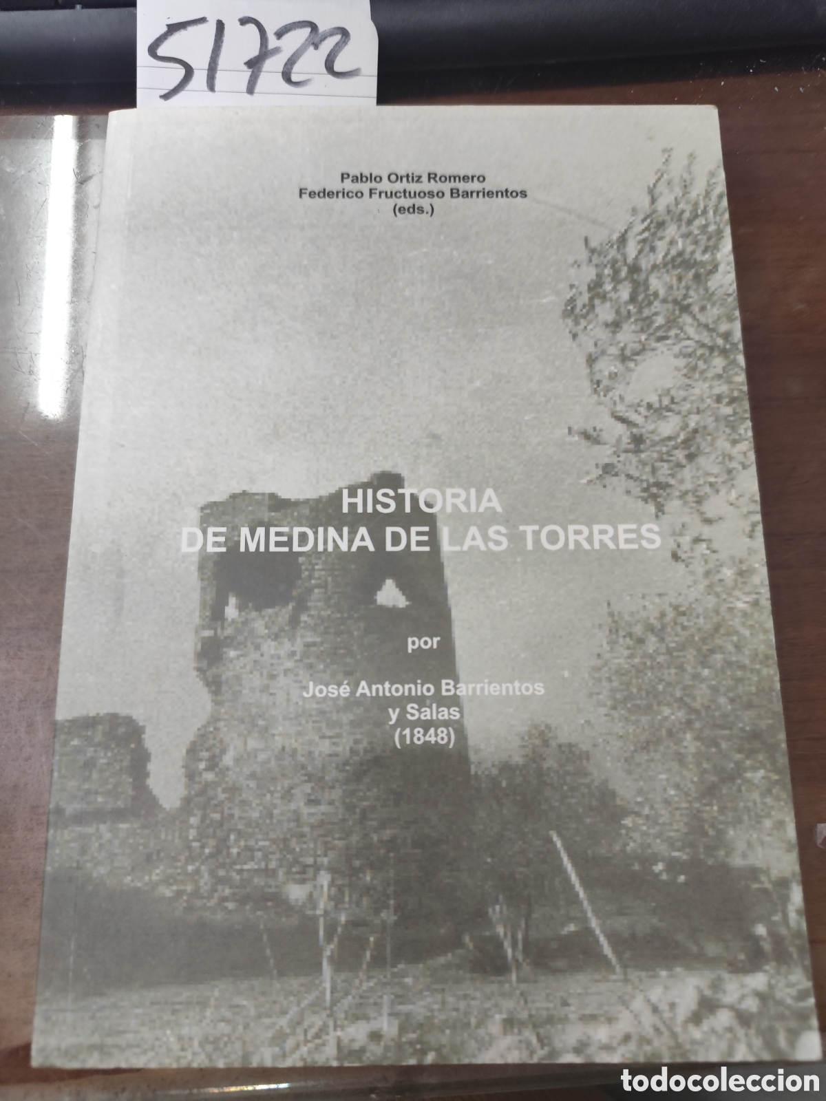 B&uuml;cher: HISTORIA DE MEDINA DE LAS TORRES. Badajoz - BARRIENTOS Y SALAS,Jos&eacute; Antonio