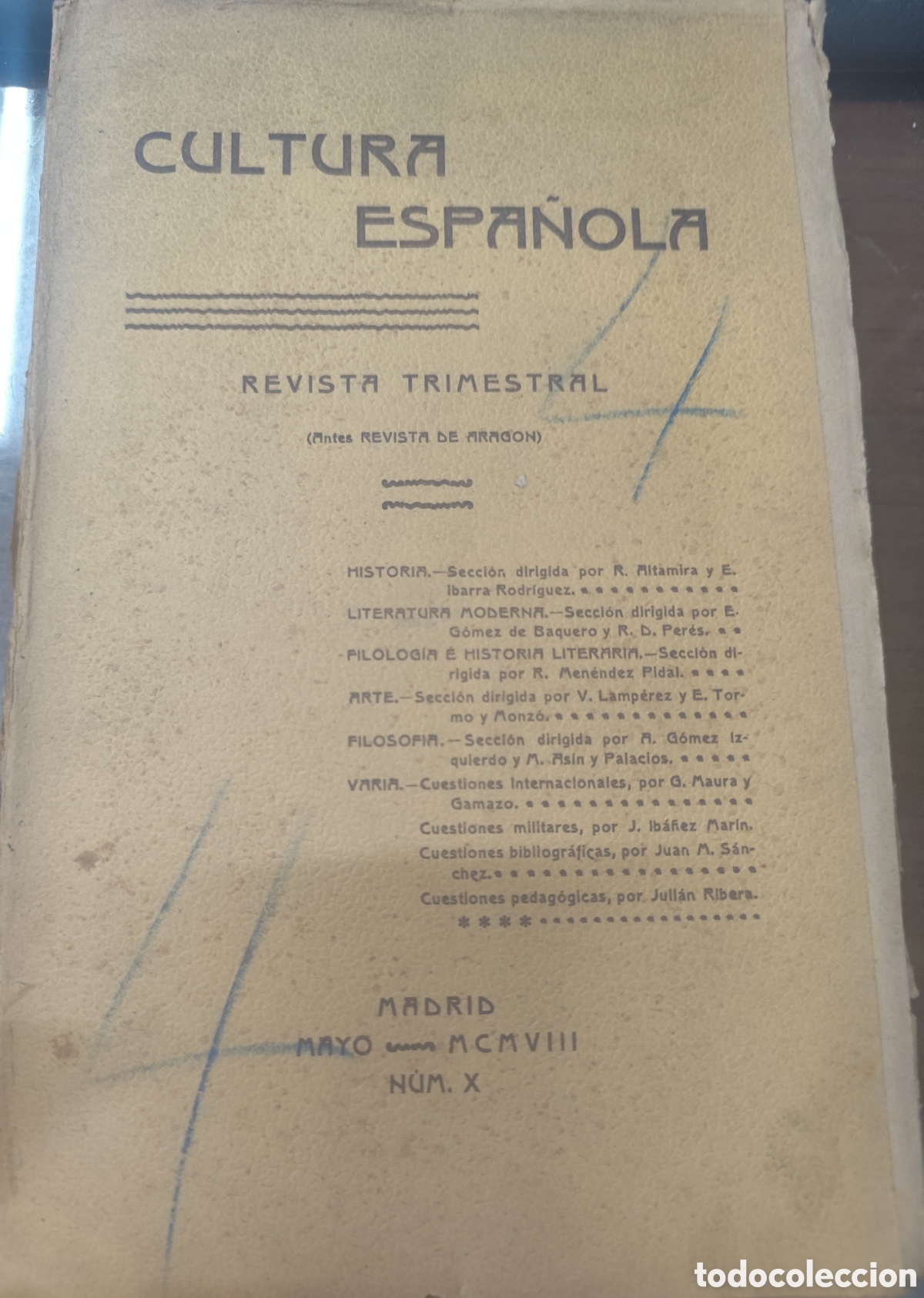 Libros: CULTURA ESPA&Ntilde;OLA. Revista Trimestral. Antes Revista de Arag&oacute;n. n&ordm; X. Mayo 1908
