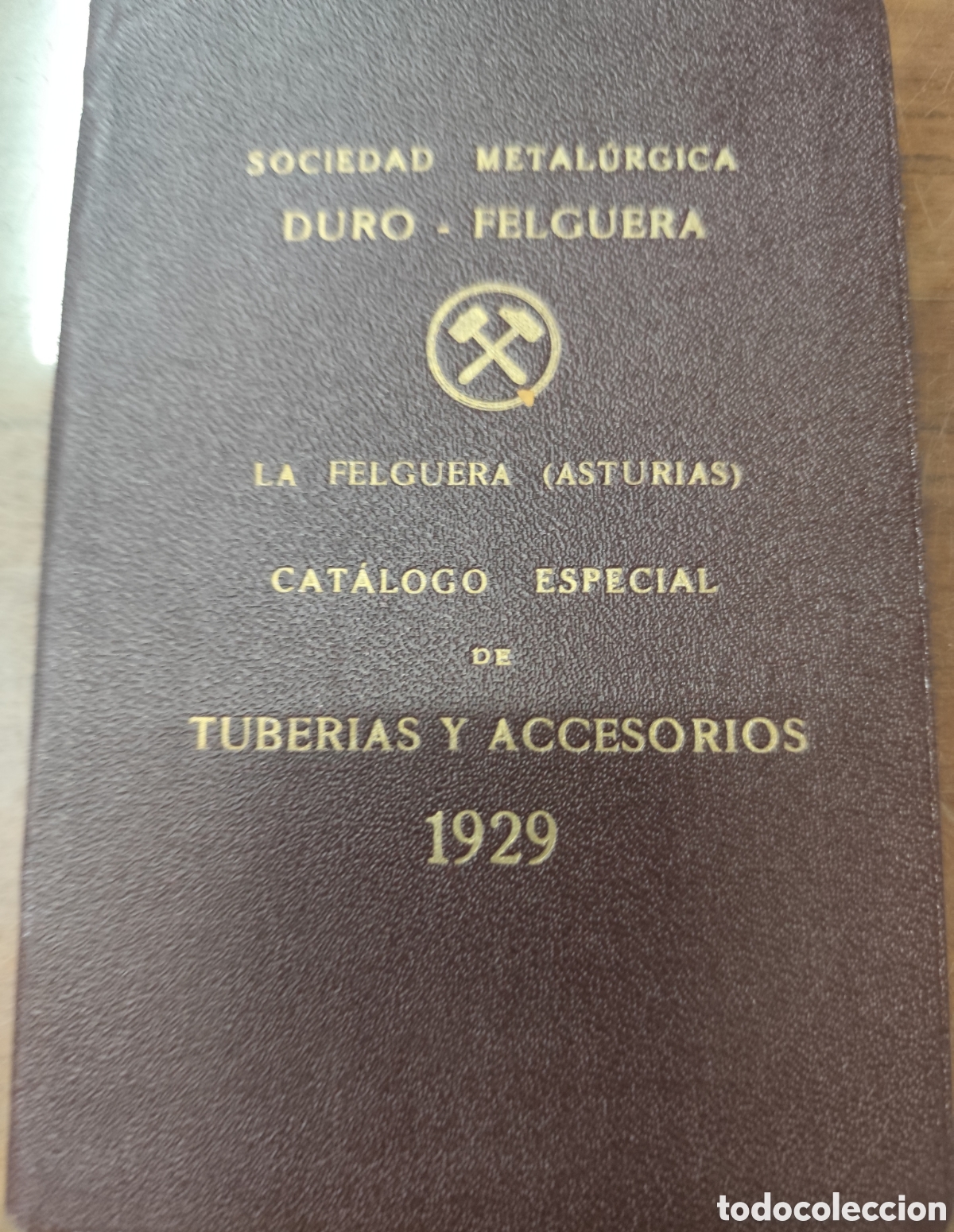 Libros: CATALOGO ESPECIAL DE TUBERIAS Y ACCESORIOS. Sociedad metal&uacute;rgica Duro Felguera. Asturias. 1929