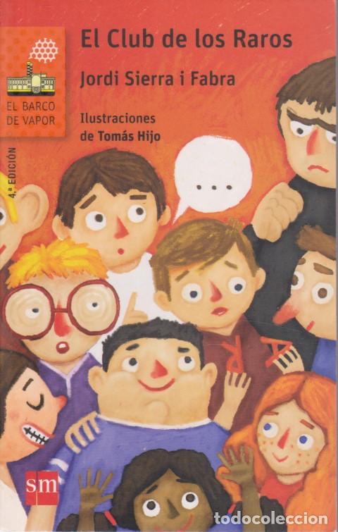 books: EL CLUB DE LOS RAROS - JORDI SIERRA I FABRA