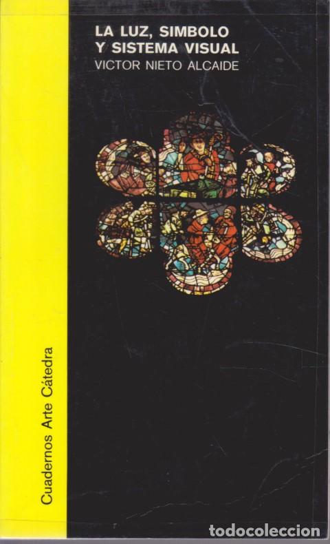Livros em segunda m&atilde;o: LA LUZ, SIMBOLO Y SISTEMA VISUAL - VICTOR NIETO ALCAIDE