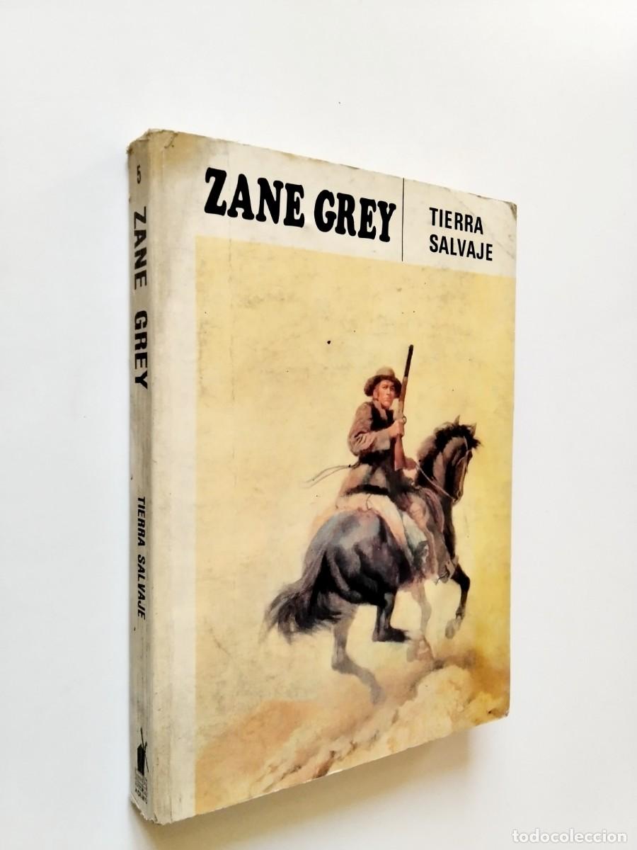 books: Zane Grey - Tierra salvaje