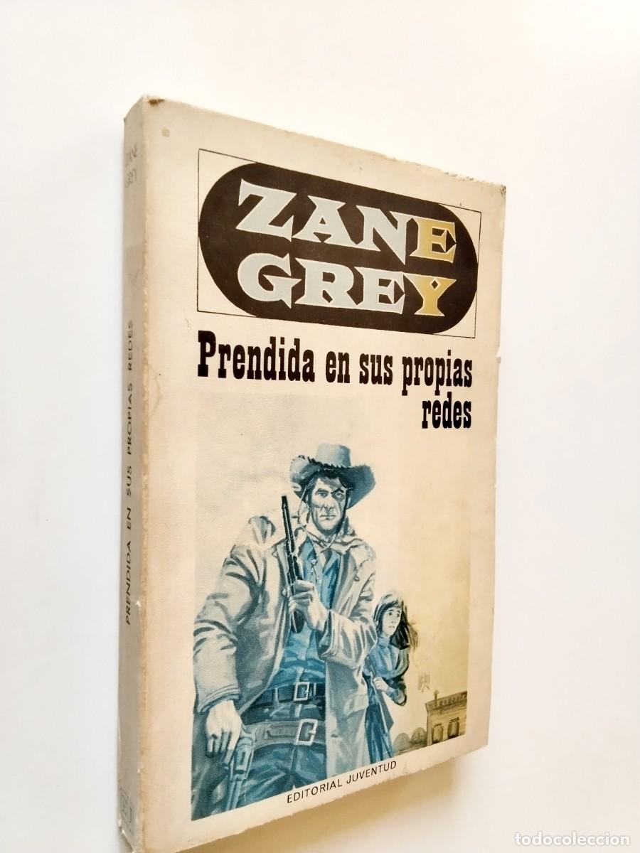 books: Zane Grey - Prendida en sus propias redes