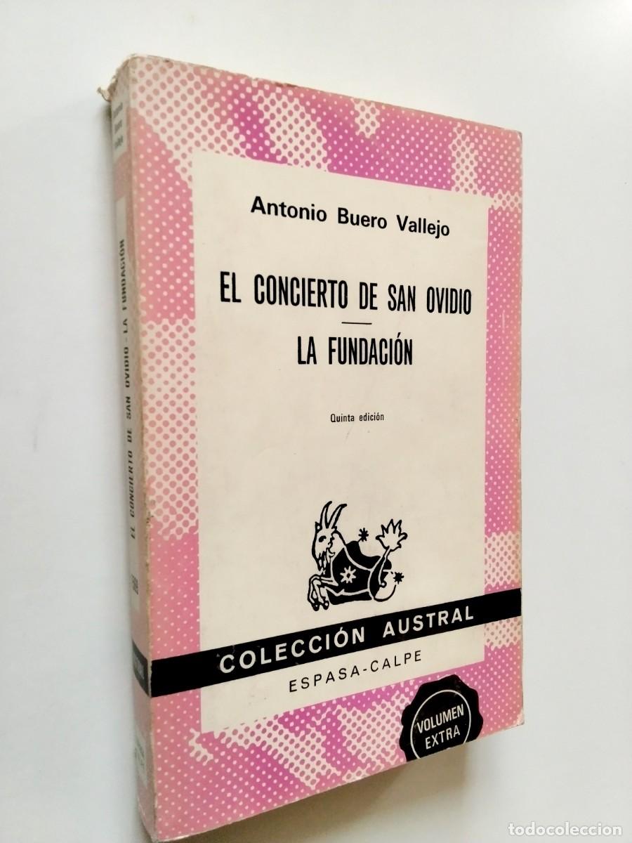 Libros: Antonio Buero Vallejo - El concierto de San Ovidio / La fundaci&oacute;n
