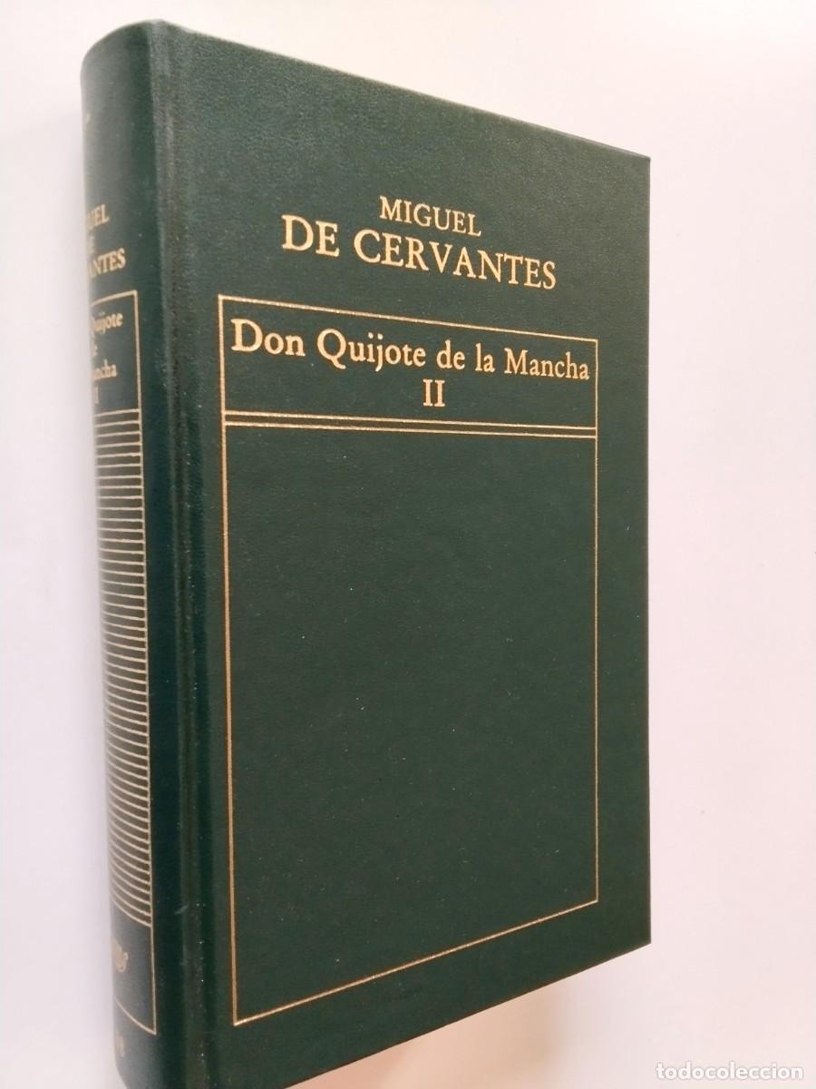 Libros: Miguel de Cervantes - El ingenioso hidalgo don Quijote de la Mancha II
