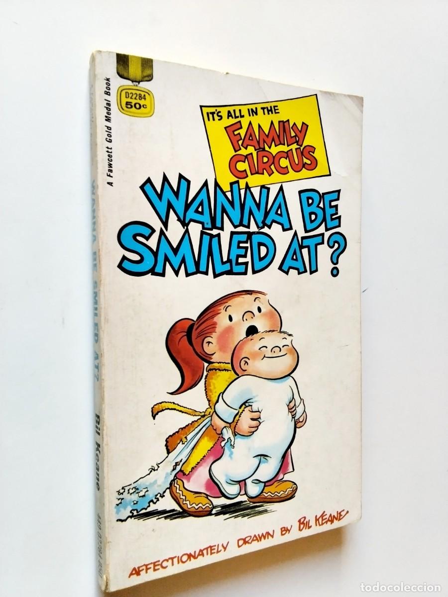 Libros: Bil Keane - Wanna be smiled at?